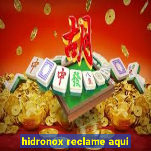 hidronox reclame aqui